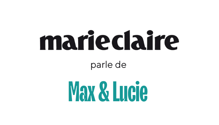 Le magasine Marie Claire parle de Max & Lucie